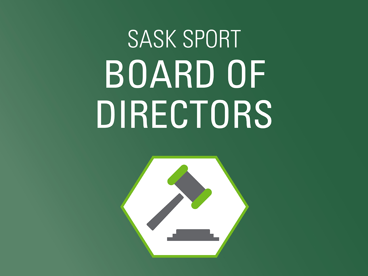 Graphic with gavel. Words Sask Sport Board of Directors.
